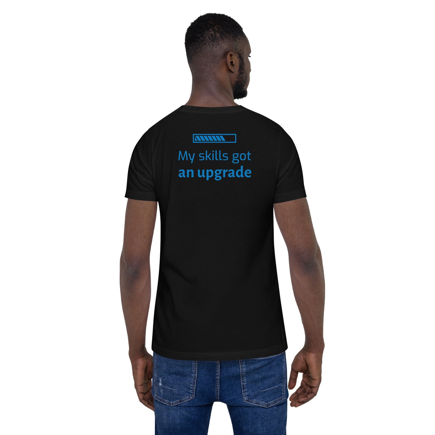 Upgraded Skills Unisex t-shirt