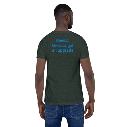 Upgraded Skills Unisex t-shirt